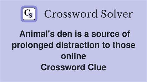 animals den crossword clue